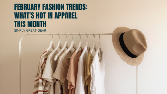 February Fashion Trends: What's Hot in Apparel This Month