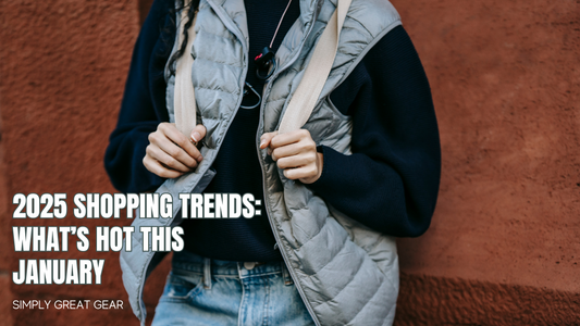 2025: Shopping Trends: What's Hot this January
